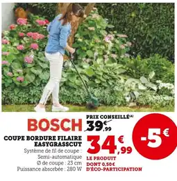 Super U BOSCH Coupe bordure filaire easygrasscut offre