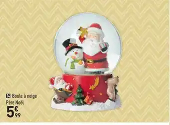Conforama Boule à Neige Père Noël offre