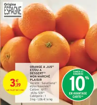 Intermarché Express Orange a jus et/ou a dessert mon marché plaisir offre