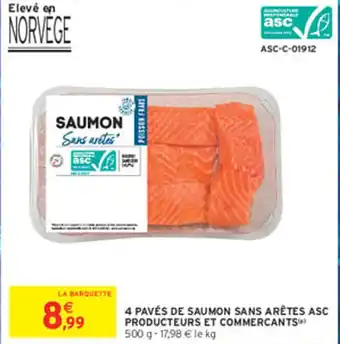 Intermarché Express 4 pavés de saumon sans arêtes asc producteurs et commercants offre