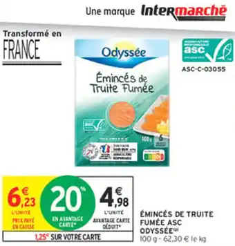 Intermarché Express ODYSSEE Émincés de truite fumée asc offre