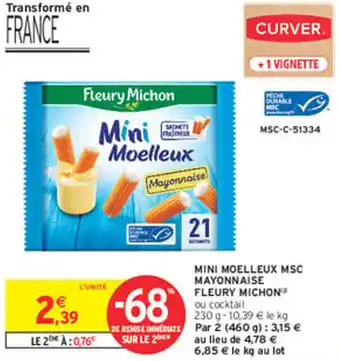 Intermarché Express FLEURY MICHON Mini moelleux msc mayonnaise offre