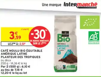 Intermarché Express Café moulu bio équitable amérique latine planteur des tropiques offre