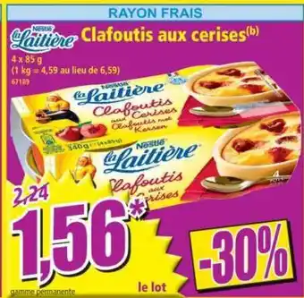 Norma Clafoutis Aux Cerises La Laitière Nestlé offre