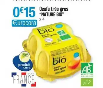 Cora x Carrefour Oeufs Très Gros offre