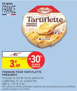 Intermarché Express PRÉSIDENT Fromage pour tartiflette offre