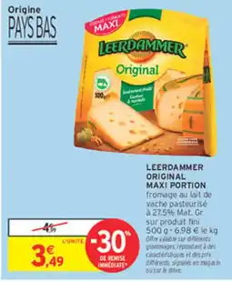 Intermarché Express LEERDAMMER Original maxi portion offre