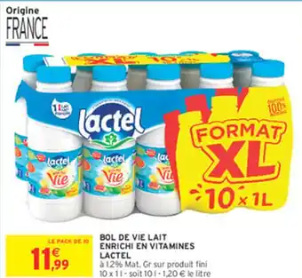 Intermarché Express LACTEL Bol de vie lait enrichi en vitamines offre