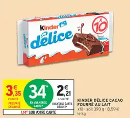 Intermarché Express KINDER Delice cacao fourré au lait offre