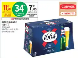 Intermarché Express 1664 Bière blonde offre