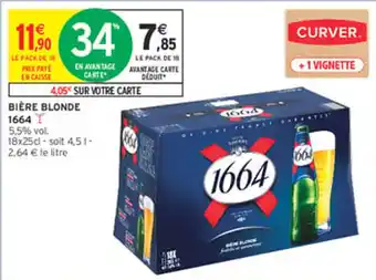 Intermarché Express 1664 Bière blonde offre