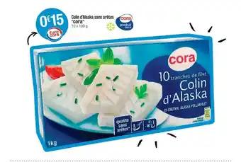 Cora x Carrefour Colin D'alsace Sans Arêtes offre