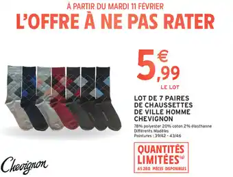 Intermarché Express Lot de 7 paires de chaussettes de ville homme chevignon offre