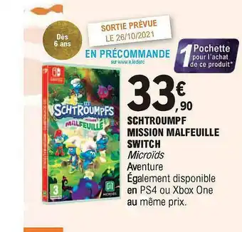E.Leclerc Schtroumpf Mission Malfeuille Switch Microïds Aventure offre
