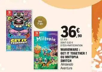 E.Leclerc Warioware : Get It Together ! Ou Miitopia Switch offre