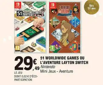 E.Leclerc 51 Worldwide Games Ou L'aventure Layton Switch Nintendo offre