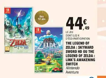 E.Leclerc The Legend Of Zelda : Skyward Sword Hd Ou The Legend Of Zelda : Link's Awakening Switch Nintendo Aventure offre
