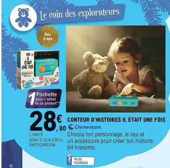 E.Leclerc Conteur D'histoires Il était Une Fois Clementoni offre