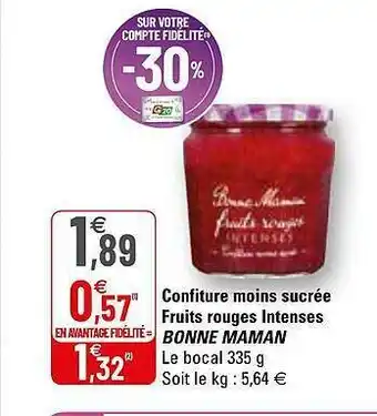 G20 Confiture Moins Sucrée Fruits Rouges Intenses Bonne Maman offre