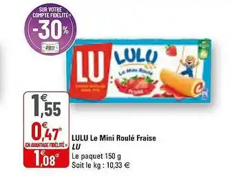 G20 Lulu Le Mini Roulé Fraise Lu offre