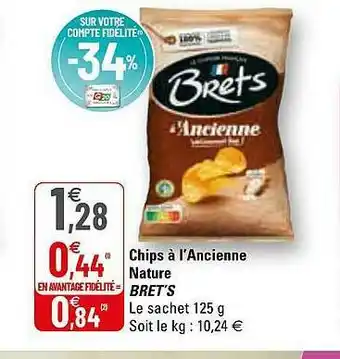 G20 Chips à L'ancienne Nature Bret's offre