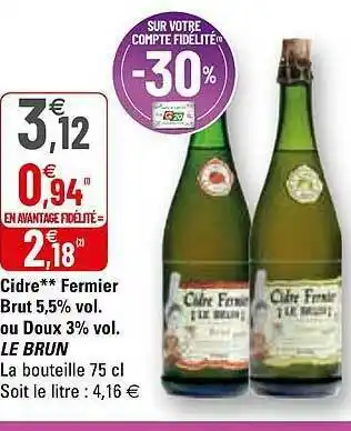 G20 Cidre Fermier Brut 5,5% Vol. Ou Doux 3% Vol. Le Brun offre