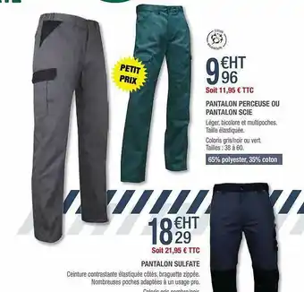 Gamm vert Pantalon Perceuse Ou Pantalon Scie, Pantalon Sulfate offre