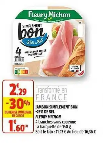 Coccinelle Supermarché Jambon Simplement Bon -25% De Sel Fleury Michon offre