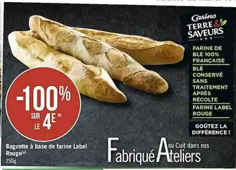 Géant Casino Baguette à Base De Farine Label Rouge offre