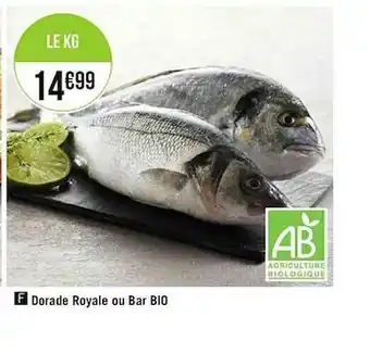 Géant Casino Dorade Royale Ou Bar Bio offre