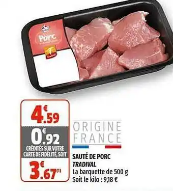 Coccinelle Supermarché Sauté De Porc Tradival offre