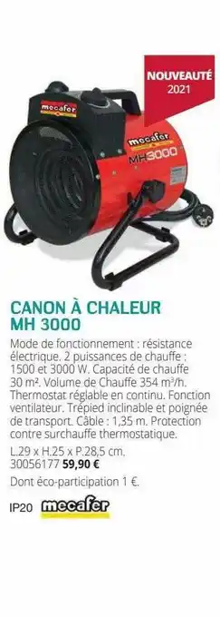 Gedimat Canon à Chaleur Mh 3000 Mecafer offre