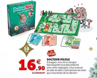 Hyper U Docteur Pilule Goliath offre