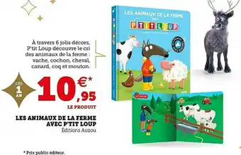 Hyper U Les Animaux De La Ferme Avec P'tit Loup offre