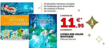 Hyper U Livres Mes Jolies Histoires offre