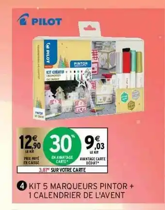 Intermarché Kit 5 Marqueurs Pintor + 1 Calendrier De L'avent offre
