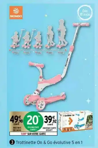 Intermarché Trottinette On & Go évolutive 5 En 1 offre