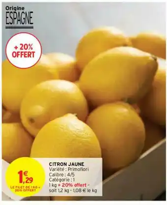 Intermarché Contact Citron Jaune offre