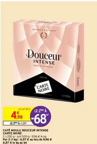 Intermarché Contact Café Moulu Douceur Intense Carte Noire Le 2ème à -68% offre