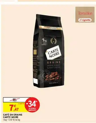 Intermarché Contact Café En Grains Carte Noire -34% Remise Immédiate offre