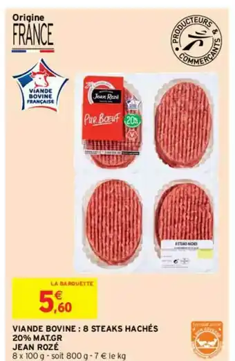 Intermarché Contact Viande Bovine X 8 Steaks Hachés 20% Mat.gr Jean Rozé offre