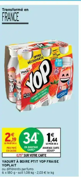 Intermarché Contact Yaourt à Boire Ptit Yop Fraise Yoplait offre