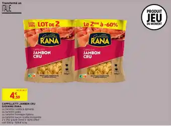 Intermarché Contact Cappelletti Jambon Cru Giovanni Rana offre