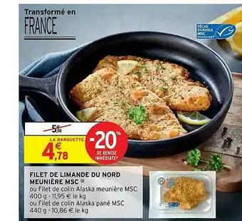 Intermarché Hyper Filet De Limande Du Nord Meunière Msc offre