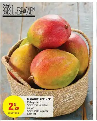 Intermarché Hyper Mangue Affinée offre