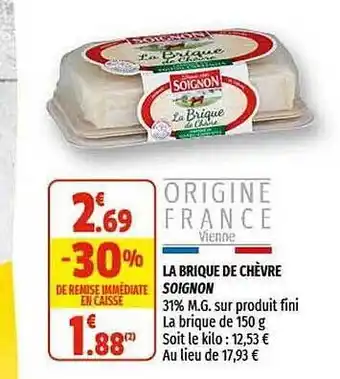 Coccinelle Supermarché La Brique De Chèvre Soignon offre