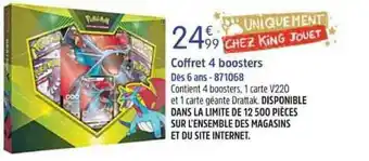 King Jouet Coffret 4 Boosters offre