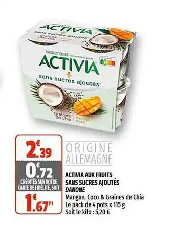 Coccinelle Supermarché Activia Aux Fruits Sans Sucres Ajoutés Danone offre