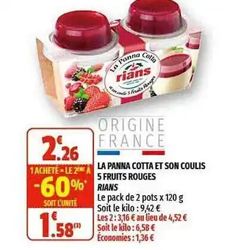 Coccinelle Supermarché La Panna Cotta Et Son Coulis 5 Fruits Rouges Rians offre