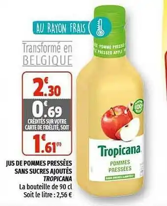 Coccinelle Supermarché Jus De Pommes Pressés Sans Sucres Ajoutés Tropicana offre
